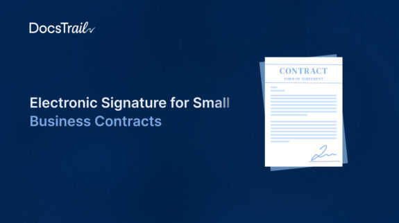 Electronic Signature for Small Business Contracts4 Electronic Signature for Small Business Contracts
