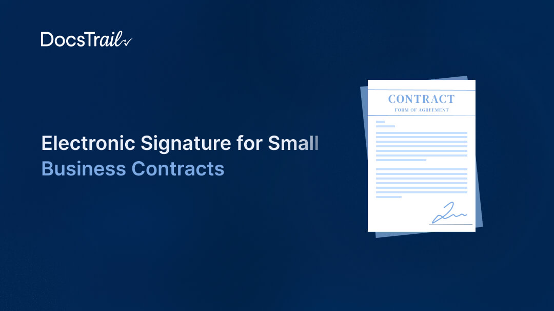 Electronic Signature for Small Business Contracts4 Electronic Signature for Small Business Contracts