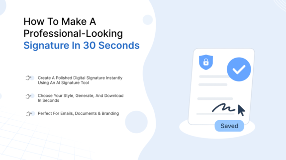 Professional-Looking Signature in 30 Seconds