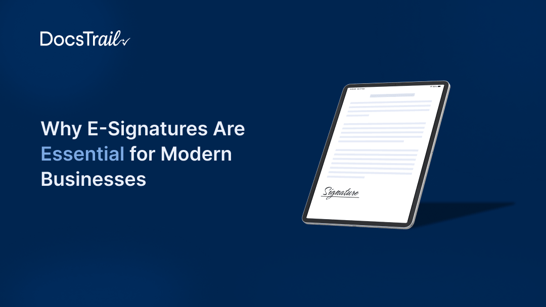 E-Signatures Are Essential for Modern Businesses