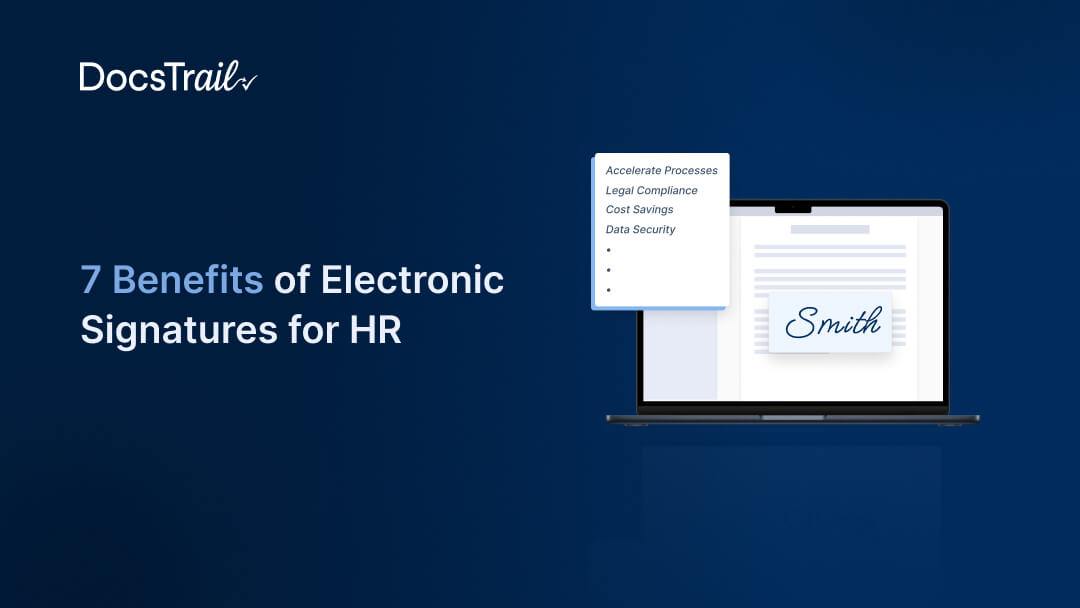 7 Benefits of Electronic Signatures for HR