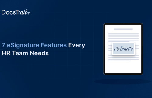 7 eSignature Features Every HR Team Needs