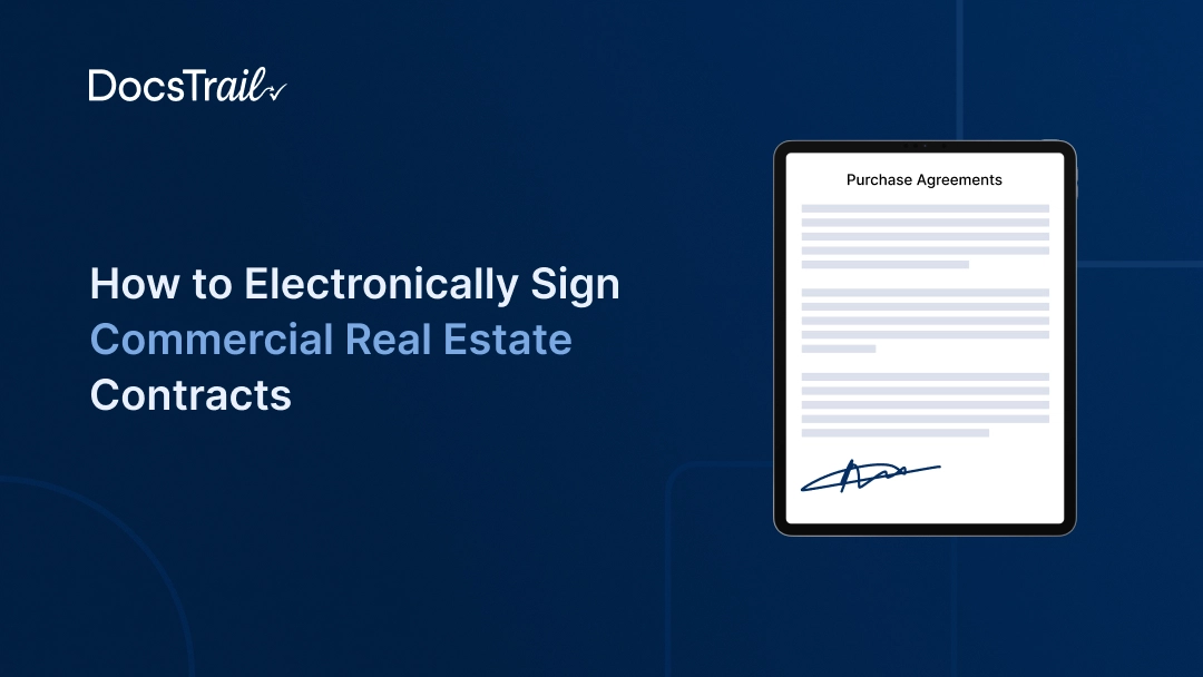 How to Electronically Sign Commercial Real Estate Contracts