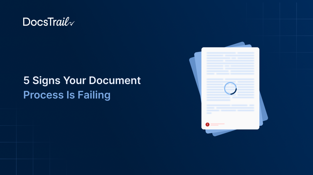 5 Signs Your Document Process Is Failing