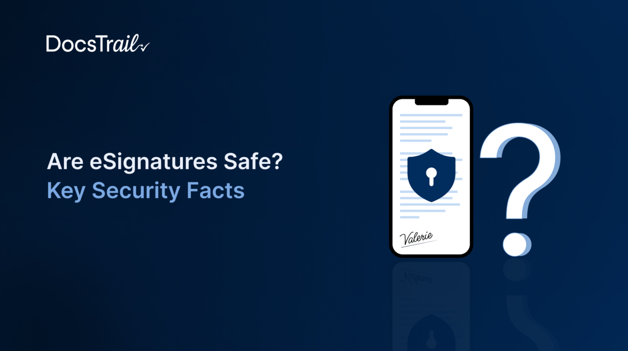 Are Electronic Signatures Safe Key Security Facts Are Electronic Signatures Safe Key Security Facts