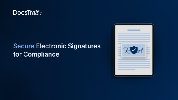 Secure Electronic Signatures for Compliance