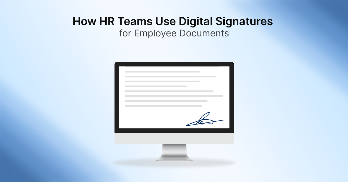 HR Teams Use Digital Signature