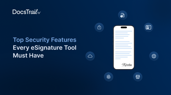 Top Security Features Every eSignature Tool Must Have