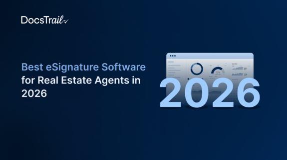 Best eSignature Software for Real Estate Agents in 2026 Best eSignature Software for Real Estate Agents in 2026