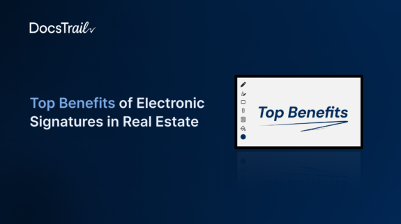 Electronic Signatures in Real Estate Contracts