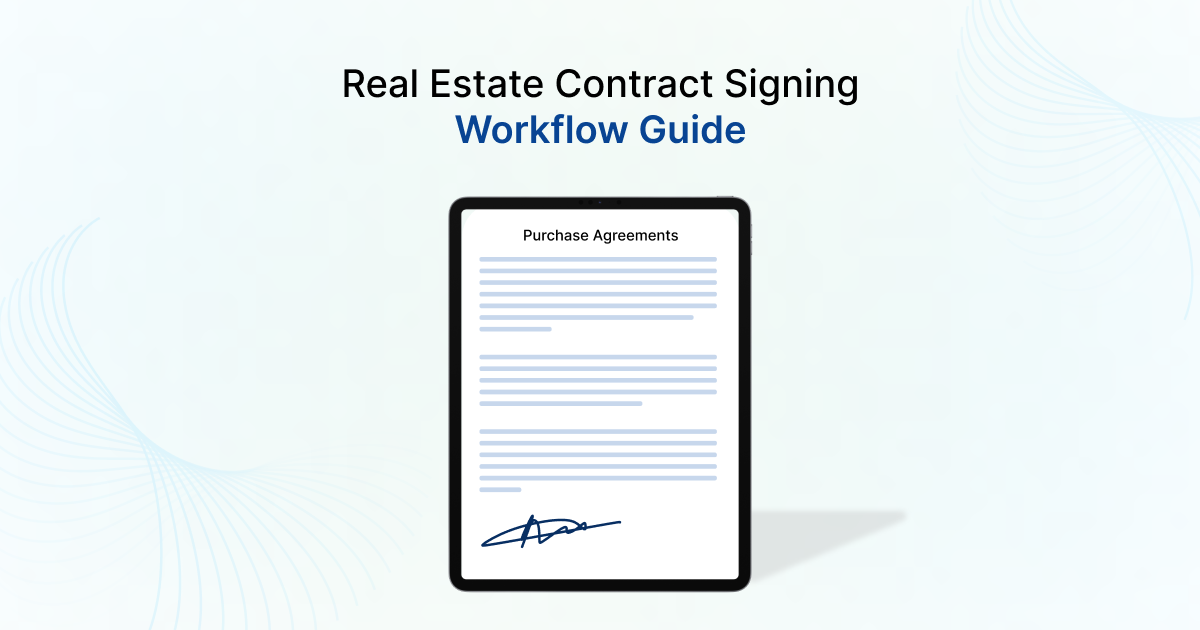 Real Estate Contract Signing Workflow