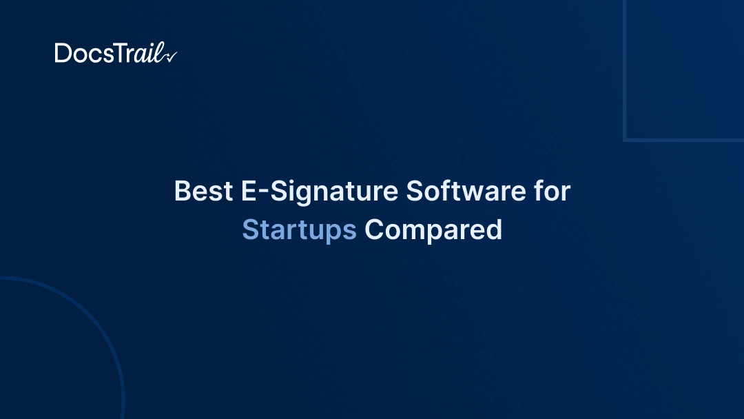 Best E-Signature Software for Startups