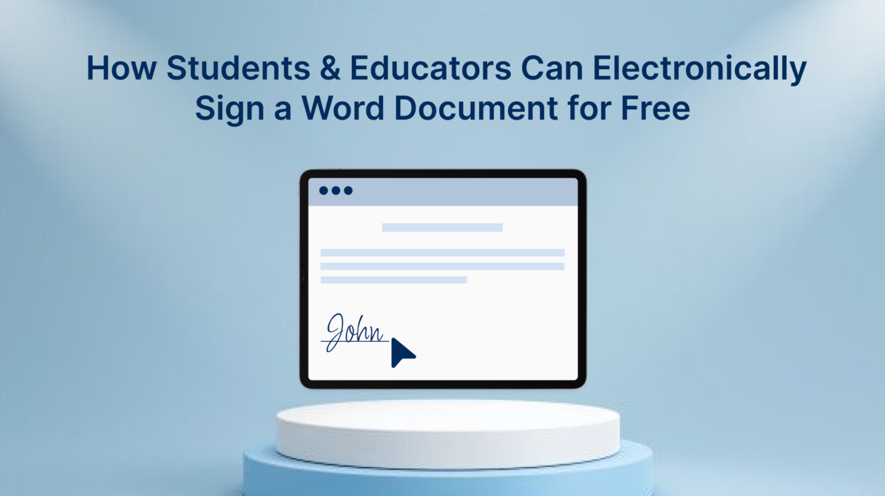 Students & Educators Can Electronically Sign a Word Document