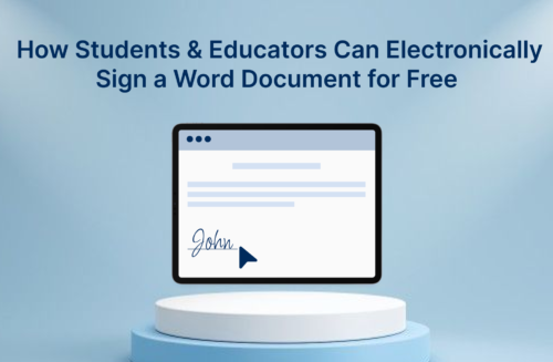 Students & Educators Can Electronically Sign a Word Document