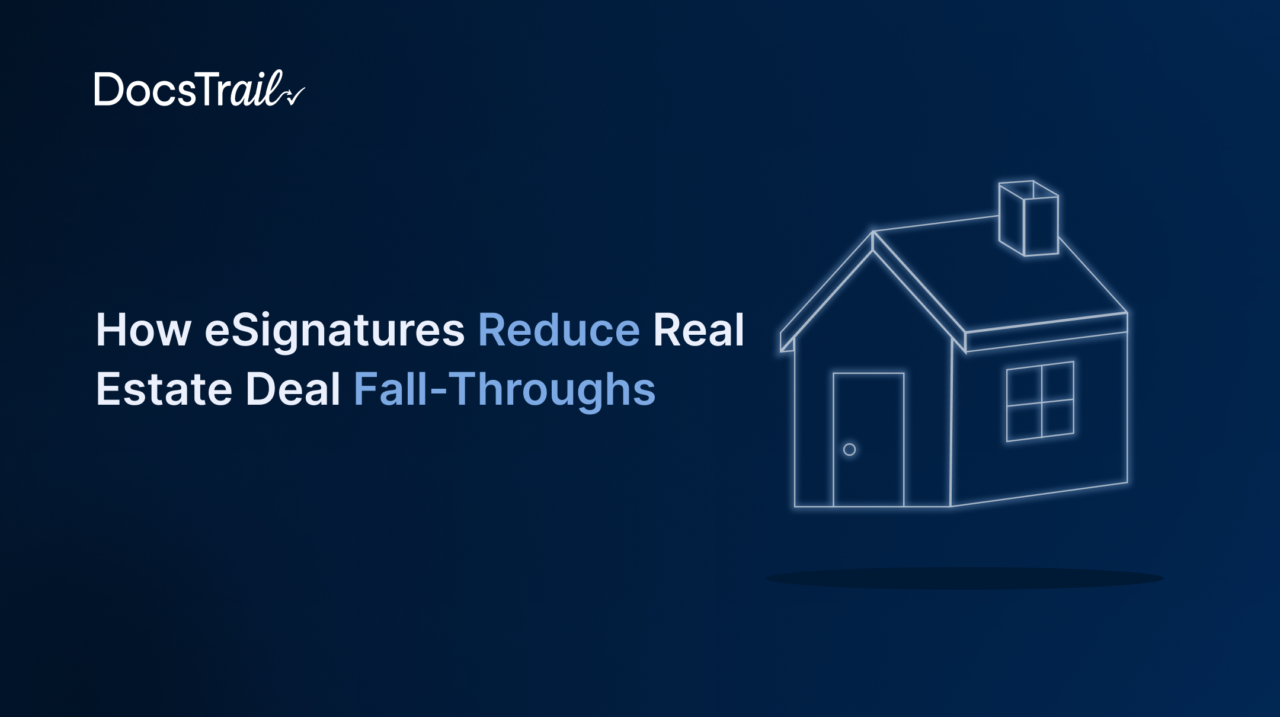 eSignatures Reduce Real Estate Deal