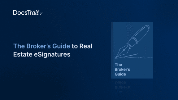 The Broker’s Guide to Real Estate eSignatures (1)Compress Real Estate eSignatures