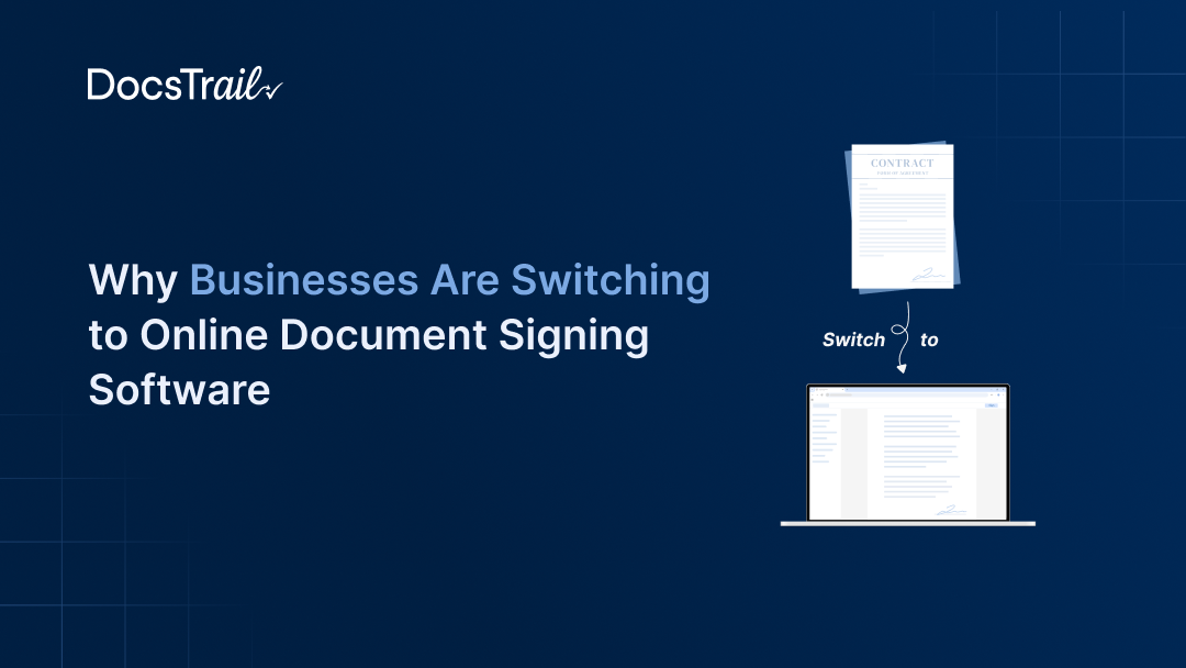 Why Businesses Are Switching to Online Document Signing Software Online Document Signing Software